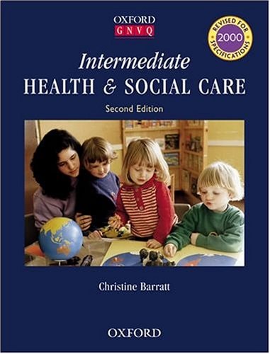 Intermediate Health and Social Care: Oxford GNVQ