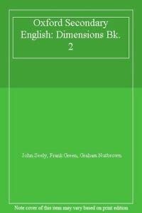 Oxford Secondary English: Dimensions: Pupils' Book 2