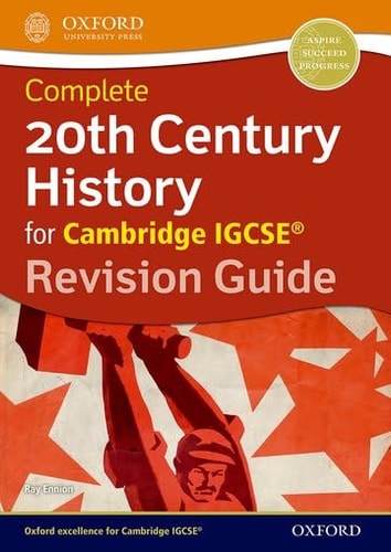 20th Century History for Cambridge IGCSE: Revision Guide