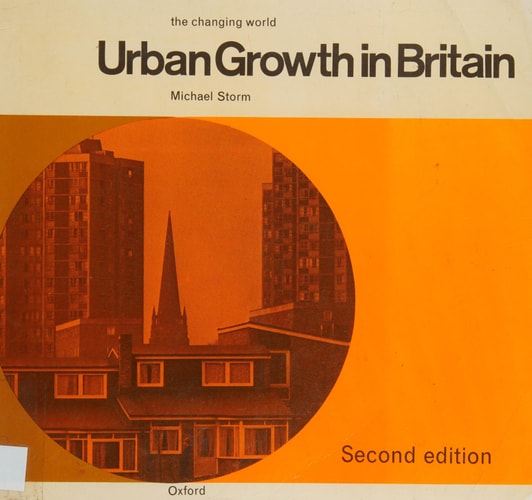 The Changing World: Urban Growth in Britain