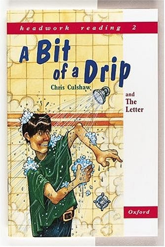 Headwork Reading, Level 2A: Bit of a Drip, and The Letter