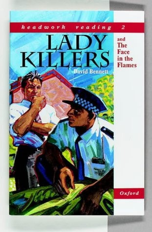 Headwork Reading, Level 2B: Lady Killers and The Face in the Flames