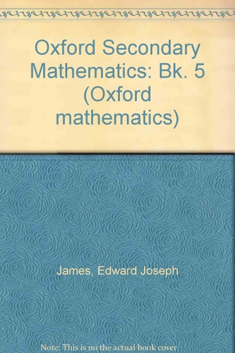 Oxford Secondary Mathematics: Book 5