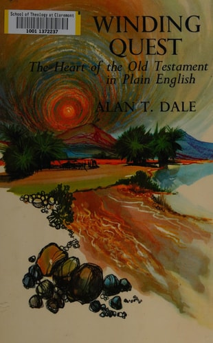 Winding quest: The heart of the Old Testament in plain English,