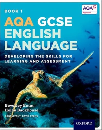 AQA GCSE English Language: Student Book 1: Developing the Skills for Learning and Assessment