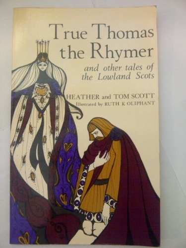 True Thomas the Rhymer and Other Tales of the Lowland Scots