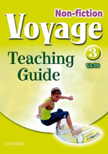 Voyage Non-fiction: 3 (Y5/P6): Teaching Guide
