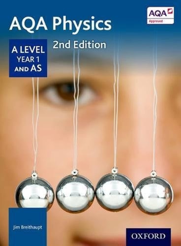 AQA Physics A Level Year 1 Student Book