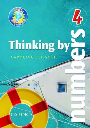 Maths Inspirations: Year 4/P5: Thinking by Numbers: Teacher's Notes