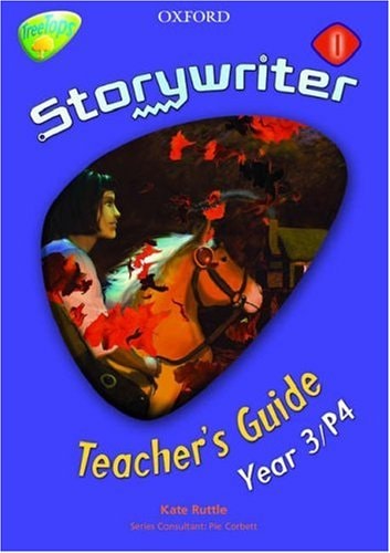 Oxford Reading Tree: Y3: TreeTops: Storywriter 1: Fiction: Teacher's Guide