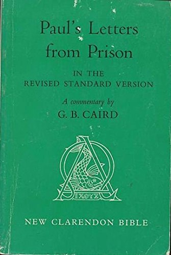 Paul's Letters from Prison: Ephesians, Philippians, Colossians, Philemon in the Revised Standard Version
