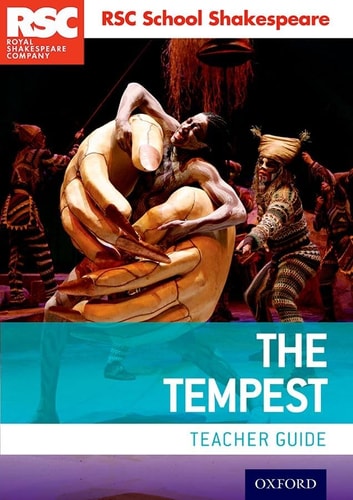 RSC School Shakespeare: The Tempest Teacher Guide
