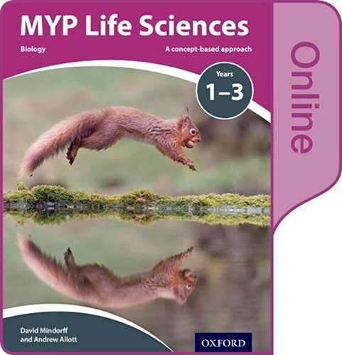 MYP Life Sciences: A Concept Based Approach: Online Student Book