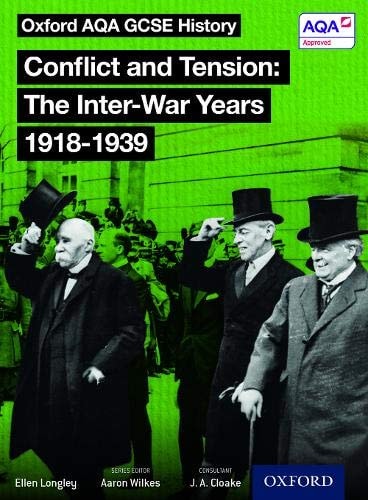 Oxford AQA History for GCSE: Conflict and Tension 1918-1939