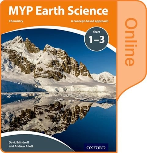 MYP Earth Sciences: A Concept Based Approach: Online Student Book