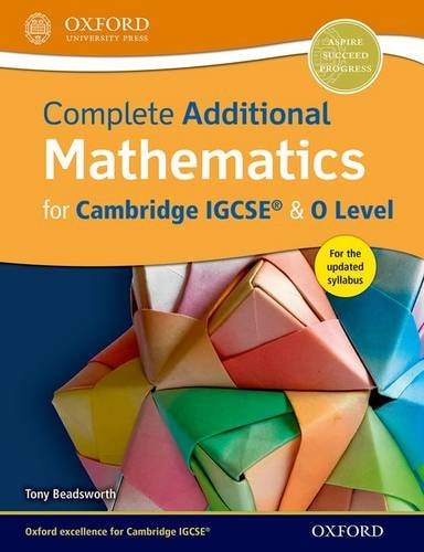 Complete Additional Mathematics for Cambridge IGCSE & O Level