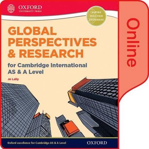 Global Perspectives and Research for Cambridge International AS & A Level