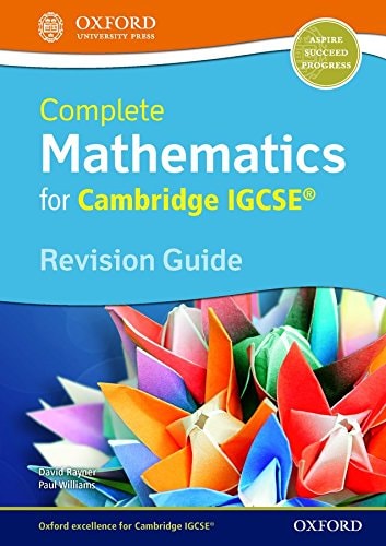 Complete Mathematics for Cambridge IGCSE: Revision Guide (Core & Extended)