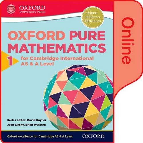 Mathematics for Cambridge International AS and A Level Pure Mathematics 1