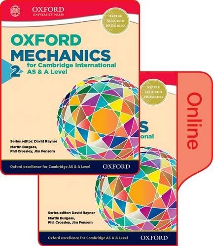 Mathematics for Cambridge International AS and A Level Mechanics 2: Print & Online Student Book Pack
