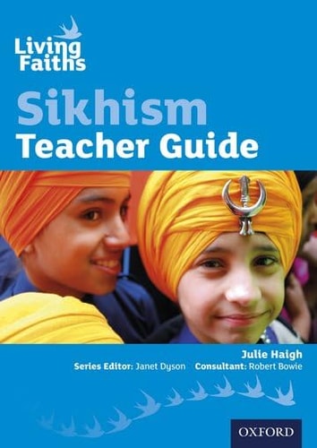 Living Faiths: Sikhism Teacher Guide