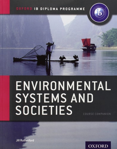 IB Environmental Systems & Societies: Oxford IB Diploma Program