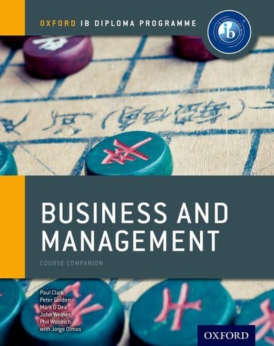 Business and Management: Course Companion - Oxford IB Diploma