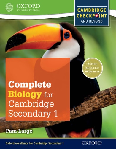Complete Biology for Cambridge Secondary 1 Student Book: For Cambridge Checkpoint and beyond