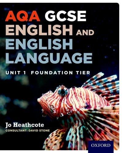 AQA GCSE English and English Language Unit 1: Foundation Tier