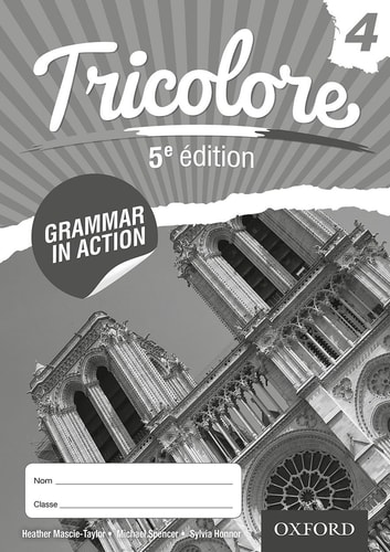 Tricolore 5e: Grammar in Action 4