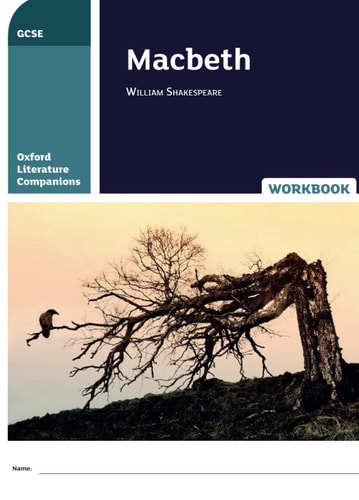 Oxford Literature Companions: Macbeth Workbook