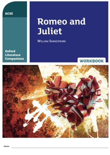 Oxford Literature Companions: Romeo and Juliet Workbook