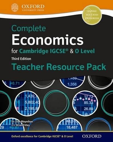 Complete Economics for Cambridge IGCSE & O Level Teacher Pack