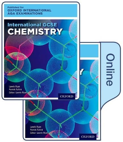 International GCSE Chemistry for Oxford International AQA Examinations: Print & Online Textbook Pack