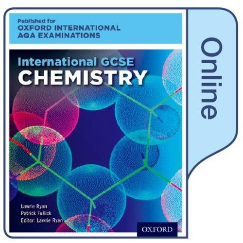 International GCSE Chemistry for Oxford International AQA Examinations: Online Textbook