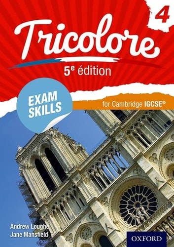 Tricolore 5e Edition: Exam Skills for Cambridge IGCSE Workbook & CD-ROM