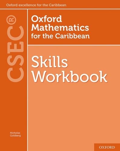 Oxford Mathematics for the Caribbean: Skills Workbook for CSEC