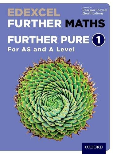 Edexcel Further Maths: Further Pure 1 Student Book