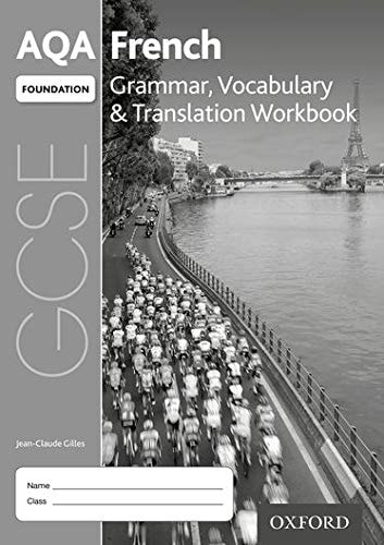 AQA GCSE French: Foundation Grammar and Vocabulary