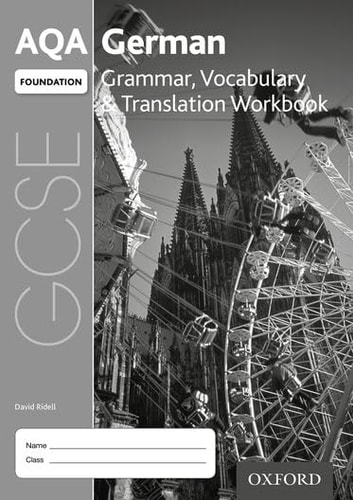 AQA GCSE German: Grammar, Vocabulary and Translation