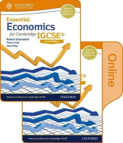 Essential Economics for Cambridge IGCSE: Print and Online Student Book Pack