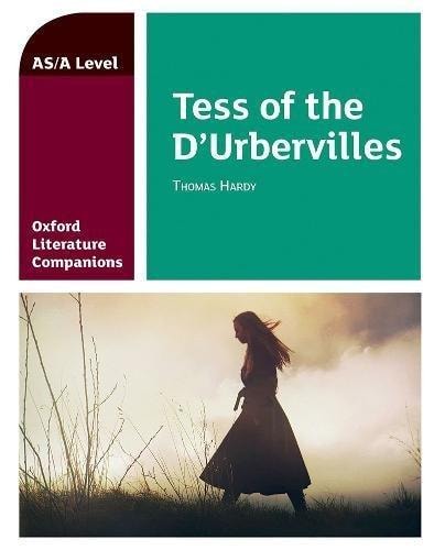 Oxford Literature Companions: Tess of the d'Urbervilles