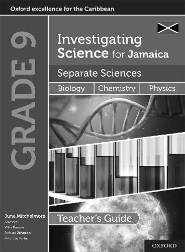 Investigating Science for Jamaica: Integrated Science Teacher Guide Grade 9