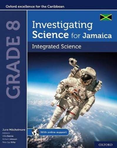 Investigating Science for Jamaica: Integrated Science Student Book: Grade 8