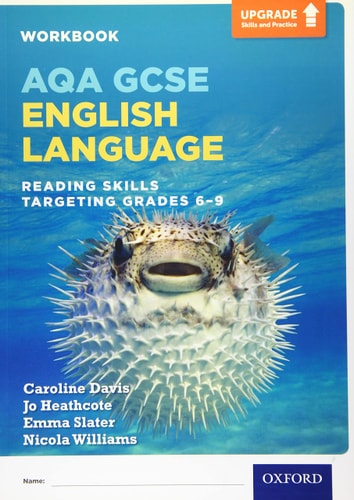 AQA GCSE English Language: Upgrade Skills and Practice: Reading Skills - Targeting Grades 6-9