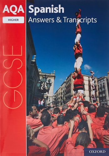 AQA GCSE Spanish: Higher Answers & Transcripts