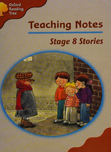 Oxford Reading Tree: Stage 8: Storybooks: Teaching Notes