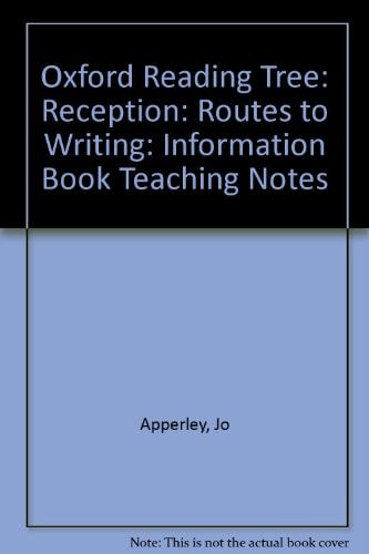 Oxford Reading Tree: Reception: Routes to Writing Information Book Teaching Notes