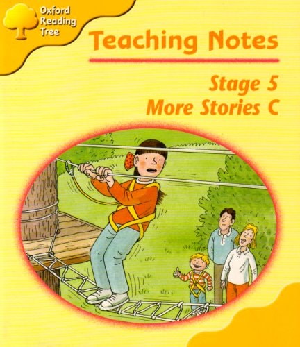 Oxford Reading Tree: Stage 5: More Stories C: Teaching Notes