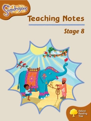 Oxford Reading Tree: Stage 8: Snapdragons: Teaching Notes